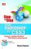 Step By Step Adobe Photoshop To Css3: Panduan Lengkap Membuat Web Dinamis yang Impresif